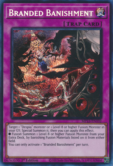 Branded Banishment [MP23-EN102] Prismatic Secret Rare | Mega City Incorporated