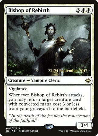 Bishop of Rebirth [Ixalan Promos] | Mega City Incorporated