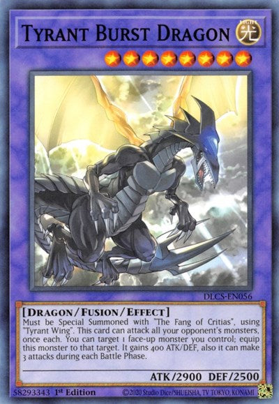 Tyrant Burst Dragon [DLCS-EN056] Common | Mega City Incorporated