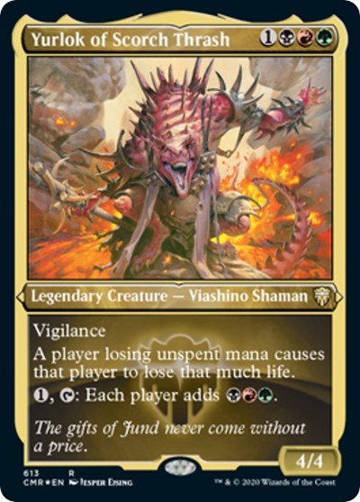 Yurlok of Scorch Thrash (Foil Etched) [Commander Legends] | Mega City Incorporated