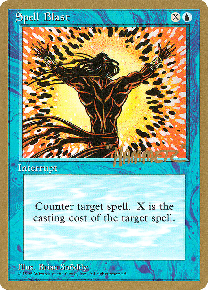 Spell Blast (Shawn "Hammer" Regnier) [Pro Tour Collector Set] | Mega City Incorporated