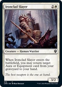 Ironclad Slayer [Commander Legends] | Mega City Incorporated