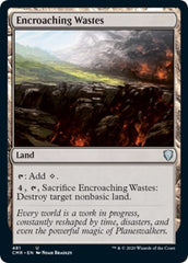 Encroaching Wastes [Commander Legends] | Mega City Incorporated