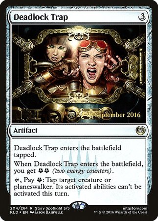 Deadlock Trap [Kaladesh Promos] | Mega City Incorporated