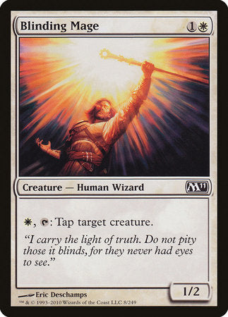 Blinding Mage [Magic 2011] | Mega City Incorporated