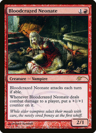 Bloodcrazed Neonate [Wizards Play Network 2011] | Mega City Incorporated