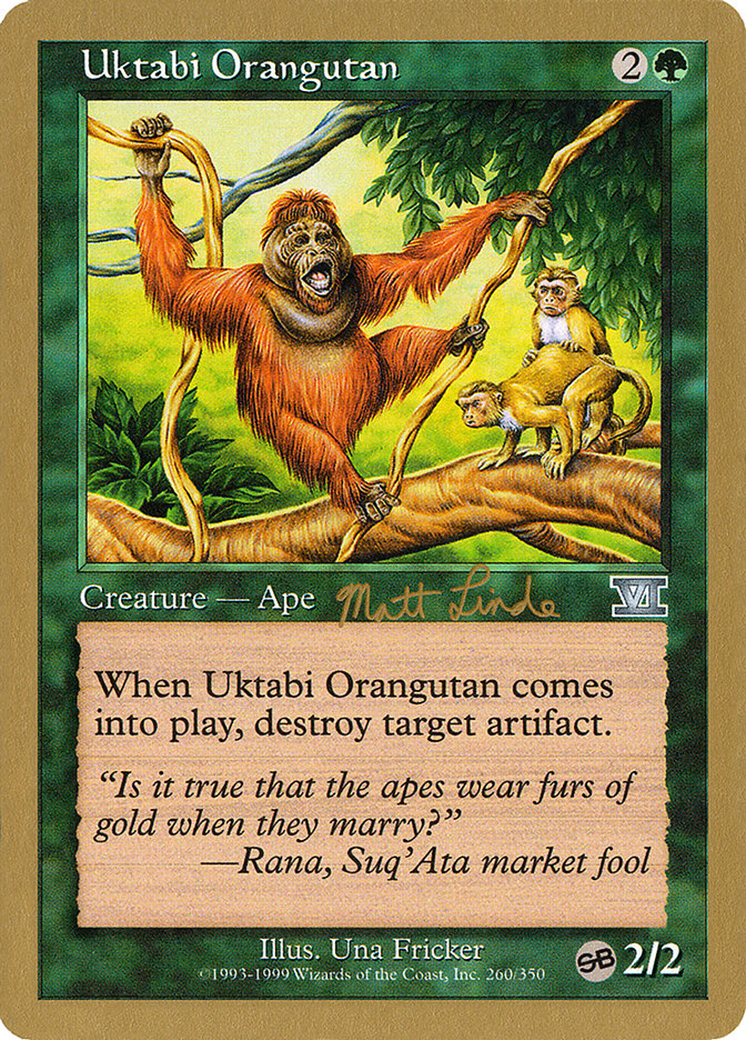 Uktabi Orangutan (Matt Linde) (SB) [World Championship Decks 1999] | Mega City Incorporated