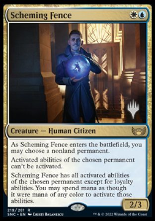 Scheming Fence (Promo Pack) [Streets of New Capenna Promos] | Mega City Incorporated