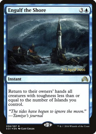 Engulf the Shore [Shadows over Innistrad Promos] | Mega City Incorporated