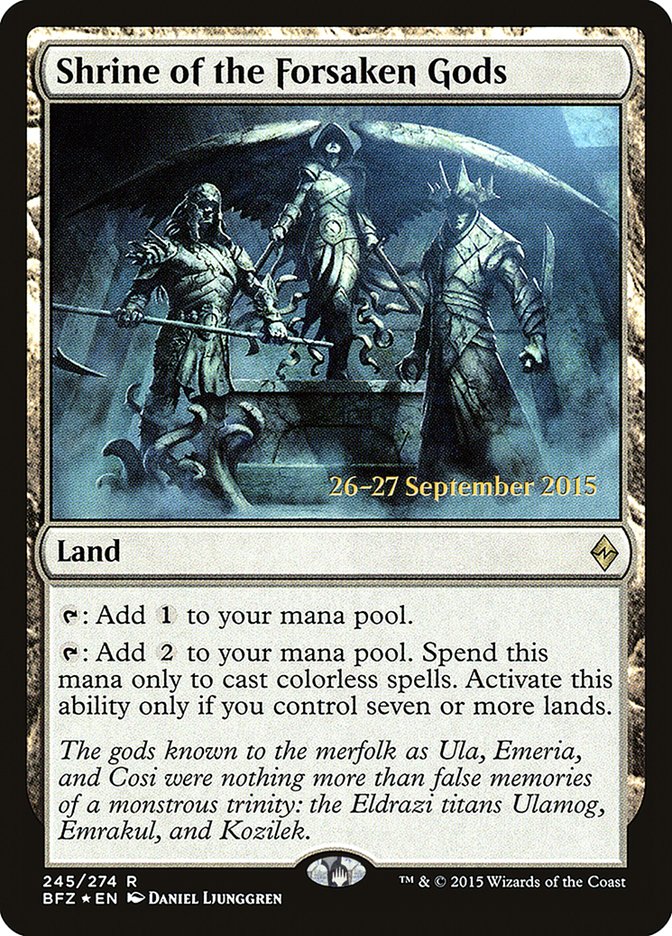 Shrine of the Forsaken Gods [Battle for Zendikar Prerelease Promos] | Mega City Incorporated