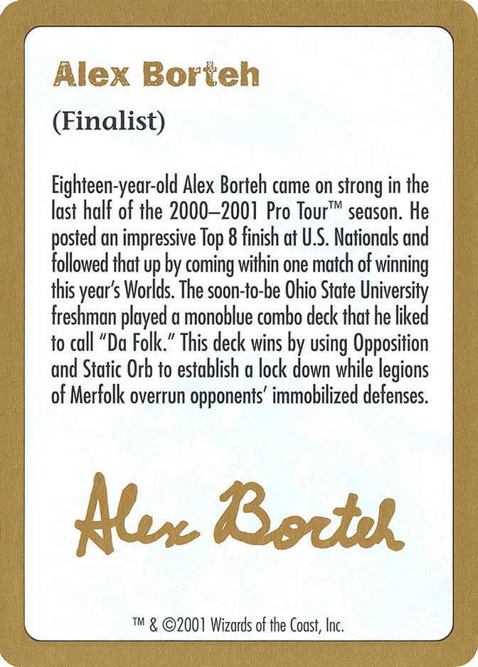 Alex Borteh Bio [World Championship Decks 2001] | Mega City Incorporated