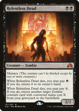 Relentless Dead [Shadows over Innistrad] | Mega City Incorporated