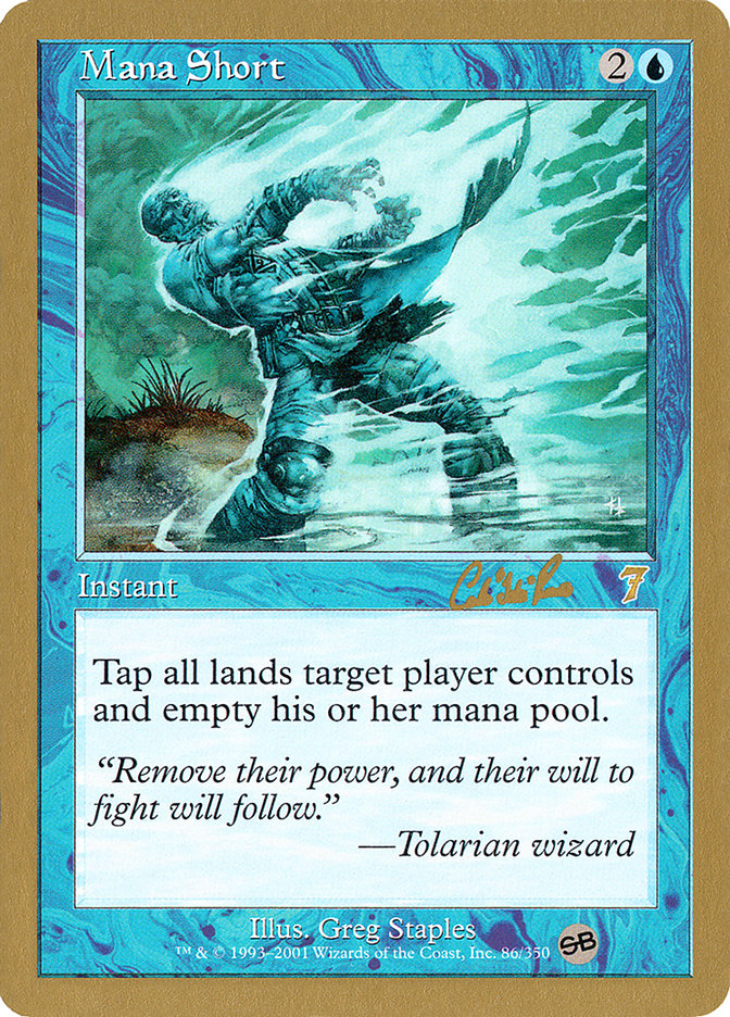 Mana Short (Carlos Romao) (SB) [World Championship Decks 2002] | Mega City Incorporated