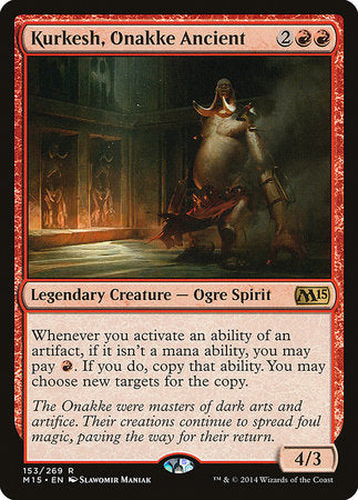 Kurkesh, Onakke Ancient [Magic 2015] | Mega City Incorporated