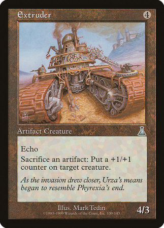 Extruder [Urza's Destiny] | Mega City Incorporated