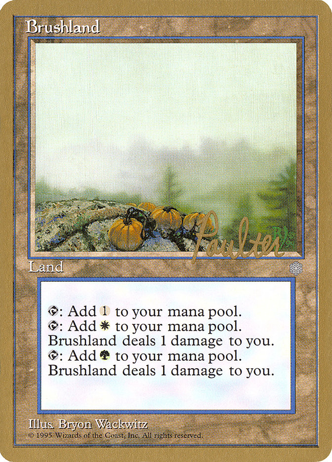 Brushland (Preston Poulter) [Pro Tour Collector Set] | Mega City Incorporated