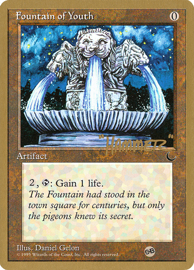 Fountain of Youth (Shawn "Hammer" Regnier) (SB) [Pro Tour Collector Set] | Mega City Incorporated