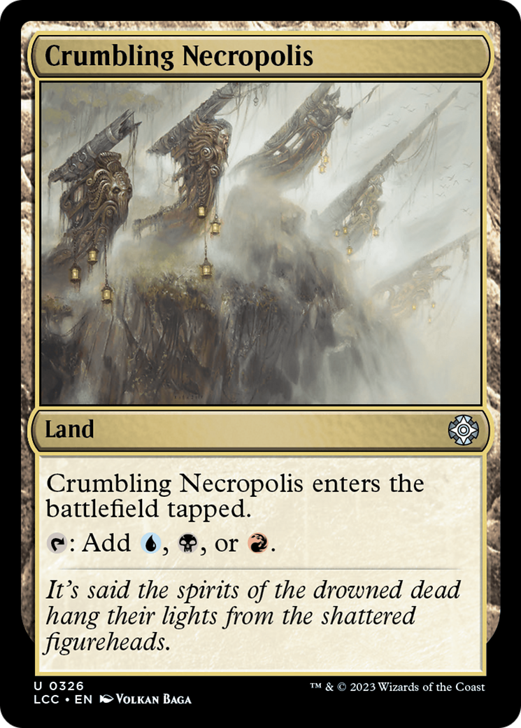 Crumbling Necropolis [The Lost Caverns of Ixalan Commander] | Mega City Incorporated