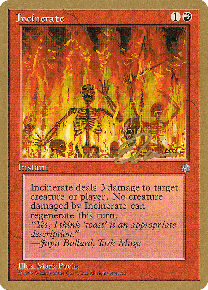 Incinerate (Eric Tam) [Pro Tour Collector Set] | Mega City Incorporated