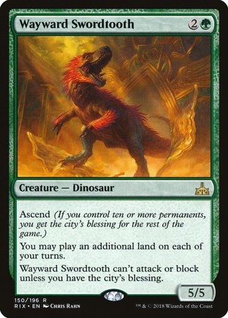 Wayward Swordtooth [Rivals of Ixalan] | Mega City Incorporated