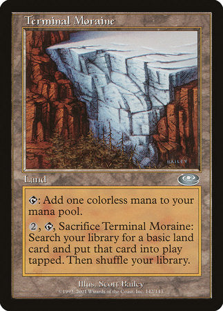 Terminal Moraine [Planeshift] | Mega City Incorporated
