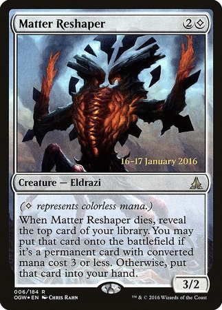 Matter Reshaper [Oath of the Gatewatch Promos] | Mega City Incorporated