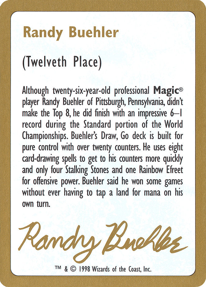 Randy Buehler Bio [World Championship Decks 1998] | Mega City Incorporated