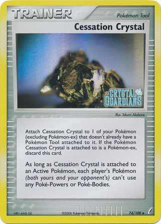 Cessation Crystal (74/100) (Stamped) [EX: Crystal Guardians] | Mega City Incorporated