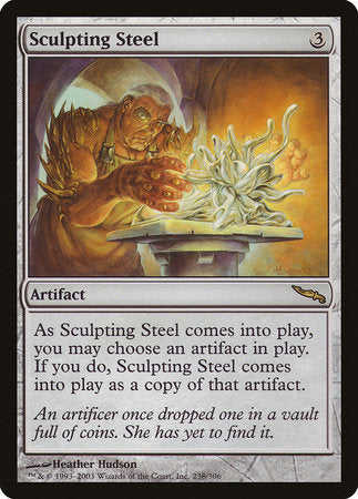 Sculpting Steel [Mirrodin] | Mega City Incorporated