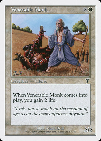 Venerable Monk [Seventh Edition] | Mega City Incorporated