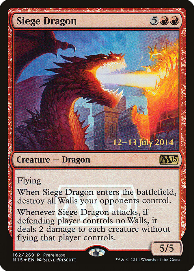 Siege Dragon [Magic 2015 Promos] | Mega City Incorporated