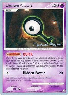 Unown Q LV.15 (49/100) (Happy Luck - Mychael Bryan) [World Championships 2010] | Mega City Incorporated