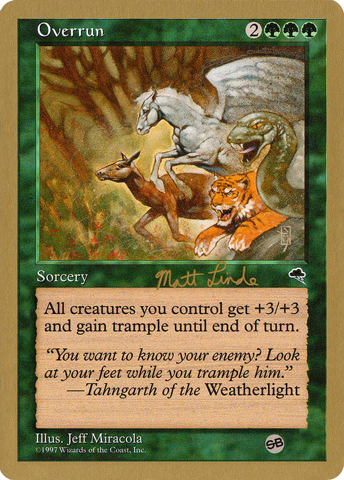 Overrun (Matt Linde) (SB) [World Championship Decks 1999] | Mega City Incorporated