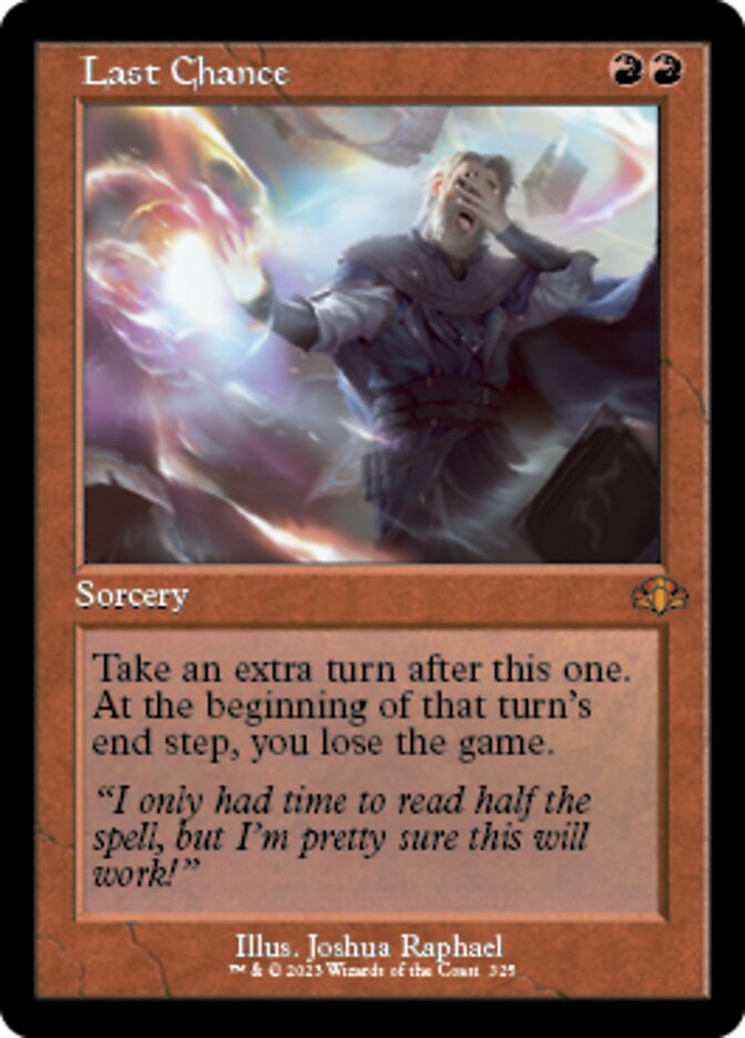 Last Chance (Retro) [Dominaria Remastered] | Mega City Incorporated