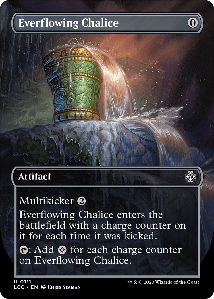 Everflowing Chalice (Borderless) [The Lost Caverns of Ixalan Commander] | Mega City Incorporated