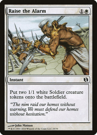 Raise the Alarm [Duel Decks: Elspeth vs. Tezzeret] | Mega City Incorporated