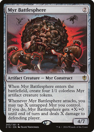 Myr Battlesphere [Commander 2016] | Mega City Incorporated