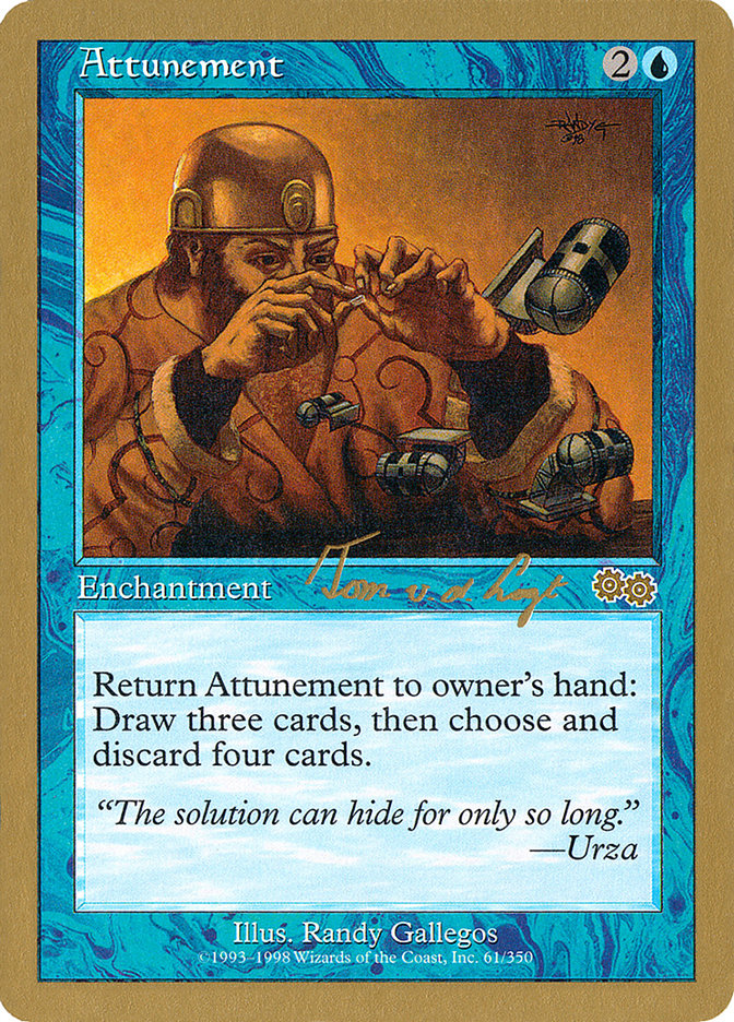 Attunement (Tom van de Logt) [World Championship Decks 2000] | Mega City Incorporated