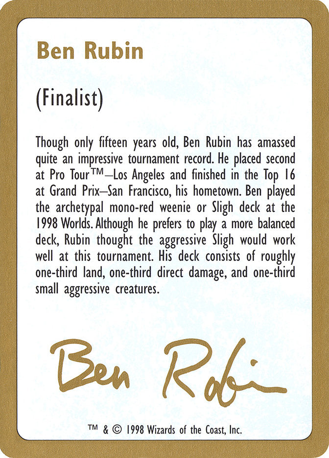 Ben Rubin Bio [World Championship Decks 1998] | Mega City Incorporated