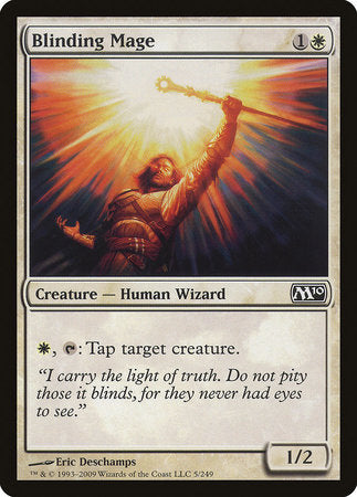 Blinding Mage [Magic 2010] | Mega City Incorporated