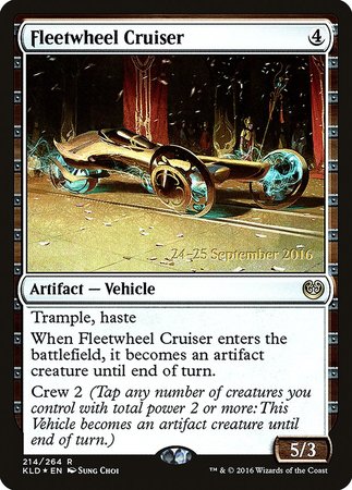 Fleetwheel Cruiser [Kaladesh Promos] | Mega City Incorporated