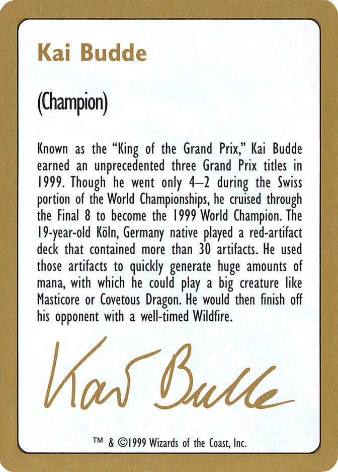 Kai Budde Bio [World Championship Decks 1999] | Mega City Incorporated