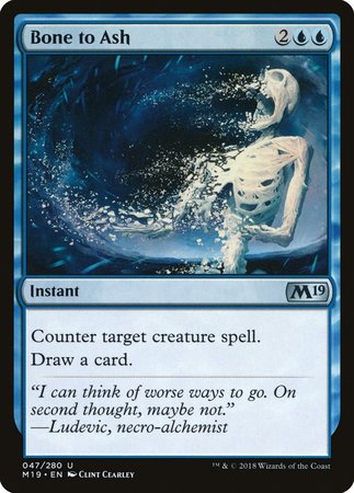 Bone to Ash [Core Set 2019] | Mega City Incorporated