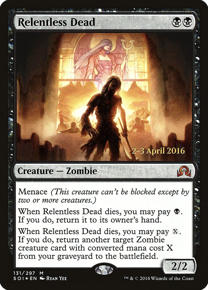 Relentless Dead [Shadows over Innistrad Prerelease Promos] | Mega City Incorporated