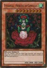 Tytannial, Princess of Camellias [GLD4-EN026] Gold Rare | Mega City Incorporated