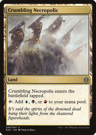 Crumbling Necropolis [Explorers of Ixalan] | Mega City Incorporated