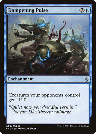 Dampening Pulse [Battle for Zendikar] | Mega City Incorporated