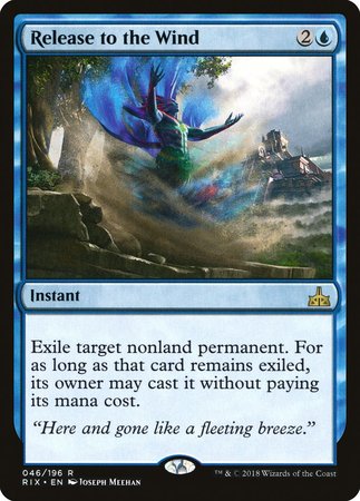 Release to the Wind [Rivals of Ixalan] | Mega City Incorporated