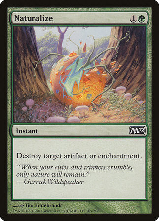 Naturalize [Magic 2012] | Mega City Incorporated