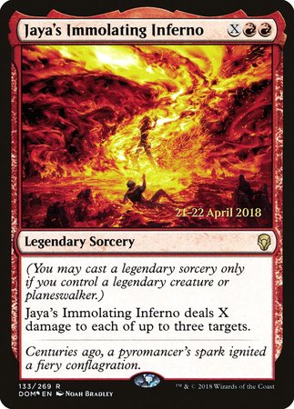 Jaya's Immolating Inferno [Dominaria Promos] | Mega City Incorporated
